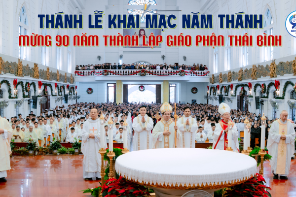 Giáo phận Thái Bình: Thánh lễ khai mạc Năm Thánh kỷ niệm 90 năm thành lập Giáo phận (1936-2026)
