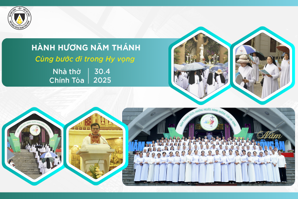 Hành hương Năm Thánh 2025: Cùng bước đi trong Hy Vọng