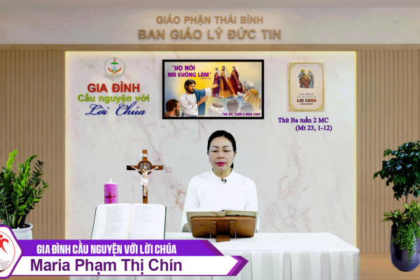 Thứ Ba tuần 2 MC l Gia đình cầu nguyện với Lời Chúa I Giáo phận Thái Bình