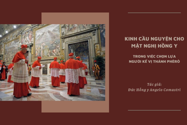 Kinh cầu nguyện cho Mật nghị Hồng Y trong việc chọn lựa người kế vị Thánh Phêrô