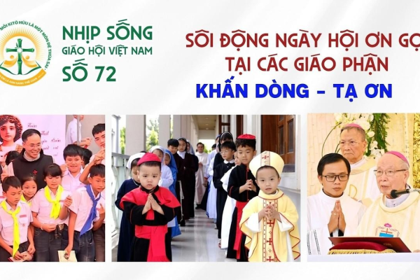 Sôi động Ngày hội Ơn Gọi - Khấn Dòng - Tạ Ơn - Nhịp sống Giáo hội Việt Nam số 72 (28/4/2026 - 04/5/2026)