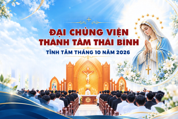 Đại Chủng viện Thánh Tâm Thái Bình: Kỳ tĩnh tâm tháng 10/2026