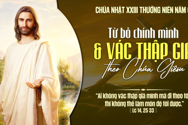 Chúa Nhật XXIII TN C - Lm Giu-se Trần Xuân Chiêu