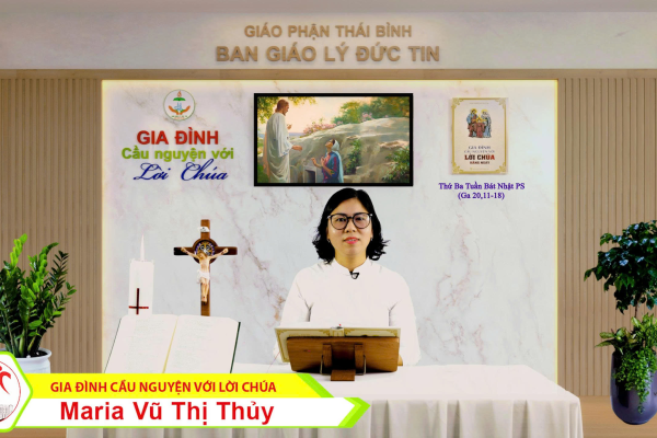 Thứ Ba tuần Bát Nhật PS I Gia đình cầu nguyện với Lời Chúa I Giáo phận Thái Bình