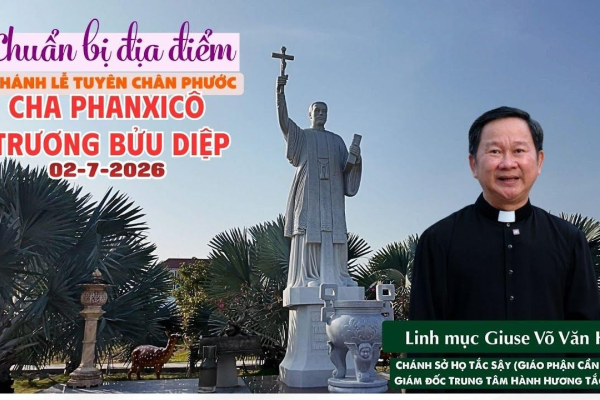 Địa điểm Thánh lễ tuyên Chân phước cha Phanxicô Trương Bửu Diệp ngày 02/7/2026