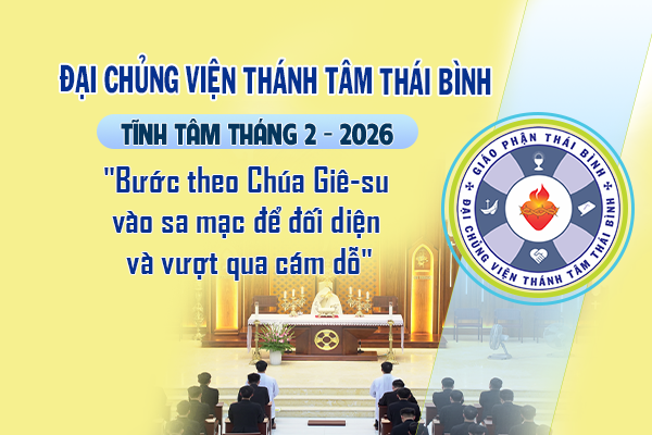 Chủng sinh Đại Chủng Viện Thánh Tâm Thái Bình tĩnh tâm tháng 02/2026