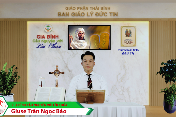 Thứ Tư tuần X Thường Niên / Gia đình cầu nguyện với Lời Chúa / Giáo phận Thái Bình