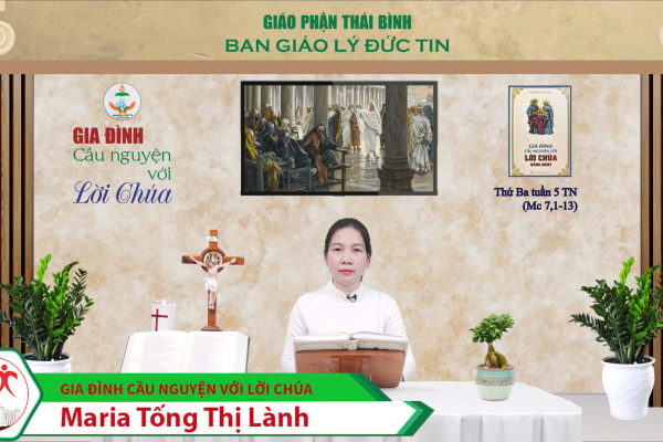 Thứ Ba tuần V Thường Niên l Gia đình cầu nguyện với Lời Chúa l Giáo phận Thái Bình
