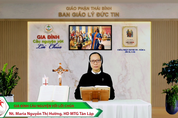 Chúa Nhật tuần XXVIII Thường Niên/ Gia đình cầu nguyện với Lời Chúa/ Giáo phận Thái Bình