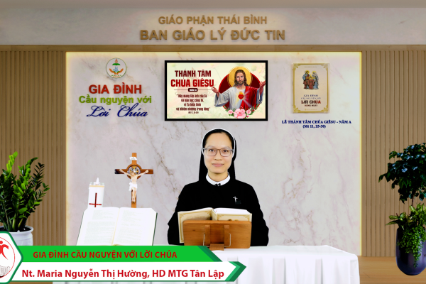 Lễ Thánh Tâm Chúa Giêsu - Năm A / Gia đình cầu nguyện với Lời Chúa / Giáo phận Thái Bình