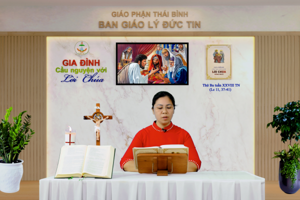 Thứ Ba tuần XXVIII Thường Niên/ Gia đình cầu nguyện với Lời Chúa/ Giáo phận Thái Bình