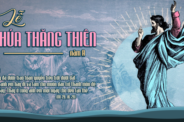 Chúa Nhật VII Phục Sinh – Lm. Giuse Trần Xuân Chiêu