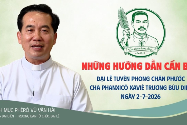 Đại lễ Tuyên phong Chân Phước cha Phanxicô Xaviê Trương Bửu Diệp: Những hướng dẫn cần biết