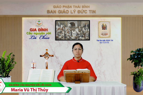 Thứ Ba tuần XXIV Thường Niên/ Gia đình cầu nguyện với Lời Chúa/ Giáo phận Thái Bình