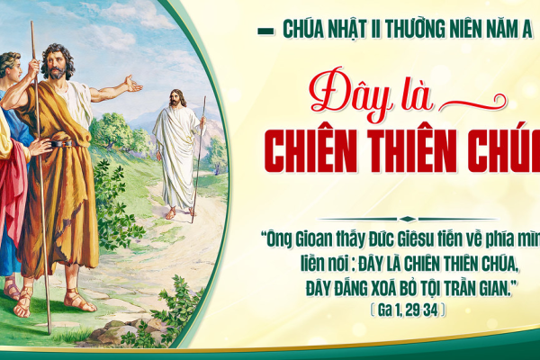 Chúa Nhật II Thường Niên A - Lm Giuse Trần Xuân Chiêu