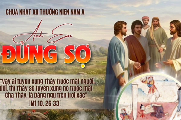 Chúa Nhật XII Thường Niên A - Lm. Giuse M. Trần Xuân Chiêu