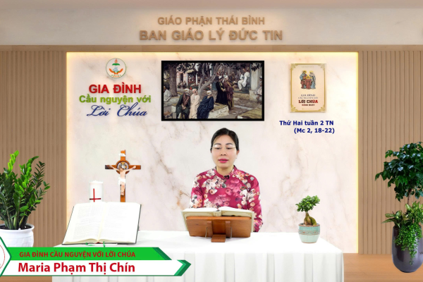 Thứ Hai tuần II Thường Niên I Gia đình cầu nguyện với Lời Chúa I Giáo phận Thái Bình