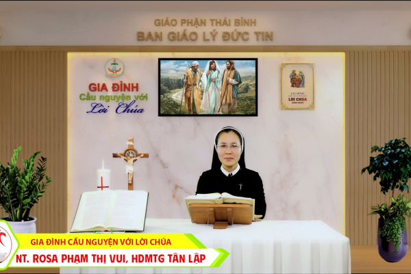 Chúa Nhật III  Phục Sinh - Năm A I Gia đình cầu nguyện với Lời Chúa I Giáo phận Thái Bình