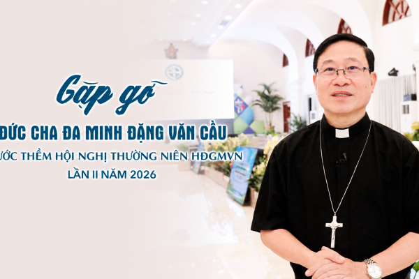 Gặp gỡ Đức cha Đa Minh Đặng Văn Cầu trước thềm Hội nghị Thường niên Hội đồng Giám mục Việt Nam, kỳ II năm 2026