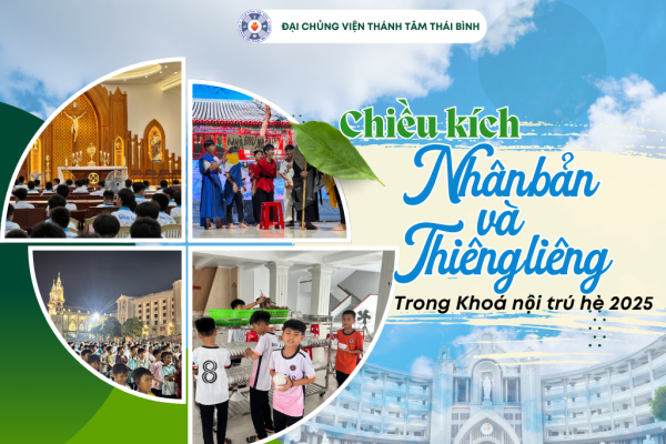 Tuần thứ 2 của Khóa Nội trú hè năm 2025 - Chiều kích nhân bản và thiêng liêng