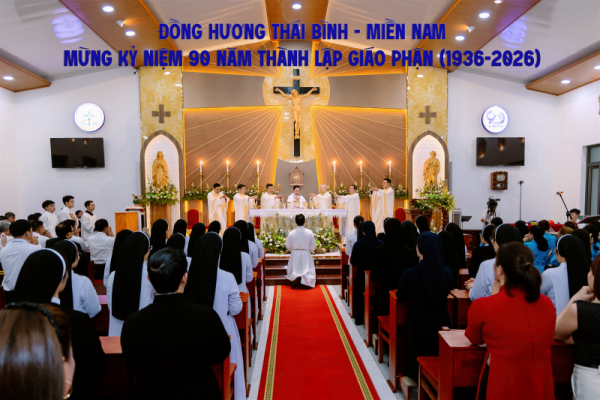Đồng Hương Thái Bình - Miền Nam mừng 90 năm Thành lập Giáo phận Thái Bình (1936-2026)