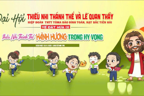 Hiệp đoàn Tô-ma Đào Đình Toán - Giáo hạt Bắc Tiền Hải - Lễ quan thầy và Đại hội Thiếu Nhi Thánh Thể 
