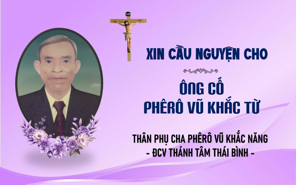 Cáo phó: Ông Cố Phêrô Vũ Khắc Từ