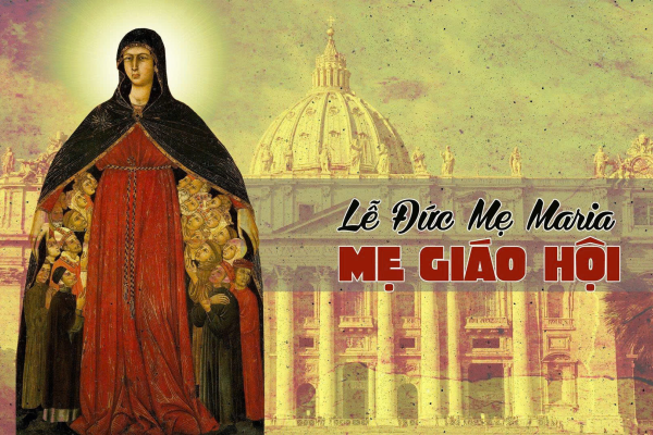 Đức Maria - Mẹ Giáo Hội