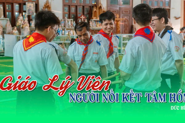 Giáo lý viên – Người nối kết tâm hồn