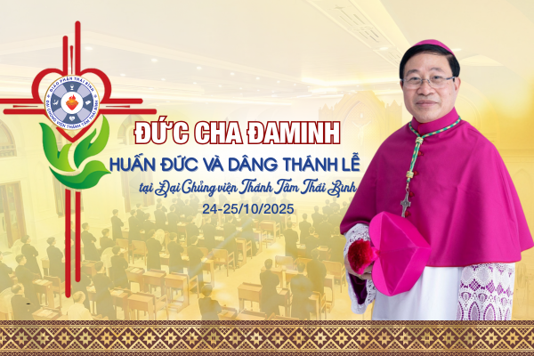 Đức cha Đa Minh huấn đức và dâng Thánh lễ tại Đại Chủng viện Thánh Tâm Thái Bình
