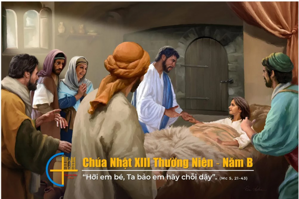 Chúa Nhật XIII TN Năm B - Lm Giuse Trần Xuân Chiêu