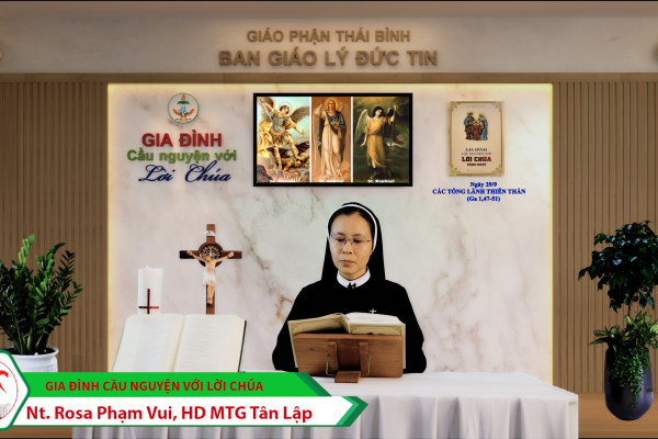 Ngày 29/9 - Các Tổng lãnh Thiên thần/ Gia đình cầu nguyện với Lời Chúa/ Giáo phận Thái Bình