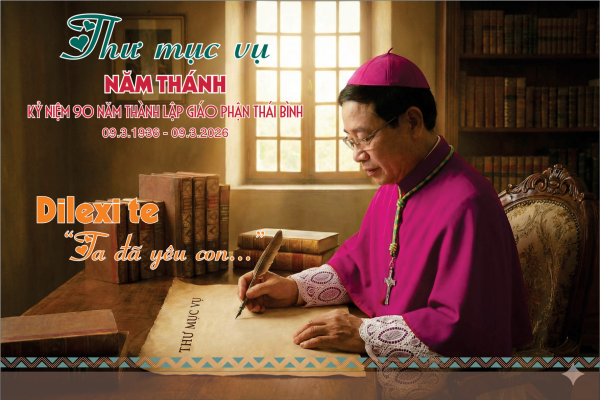 Thông báo: Các thông tin cần thiết về Năm Thánh mừng 90 năm thành lập Giáo phận Thái Bình